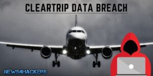 Cleartrip Data Breach