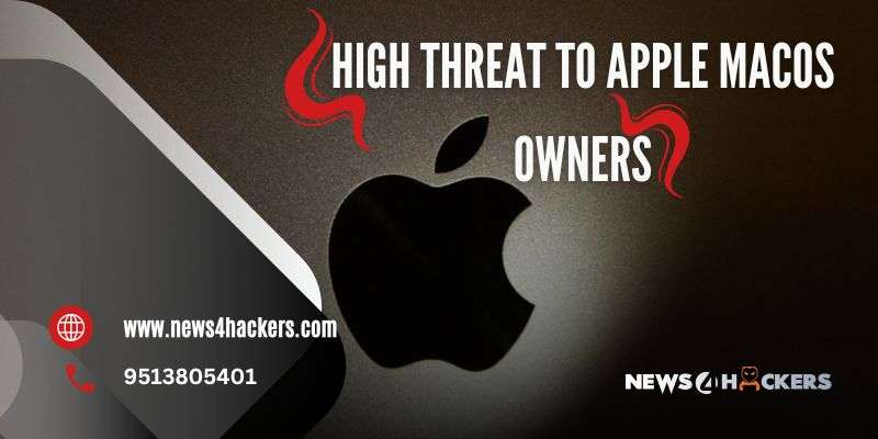 High Threat to Apple macOS owners