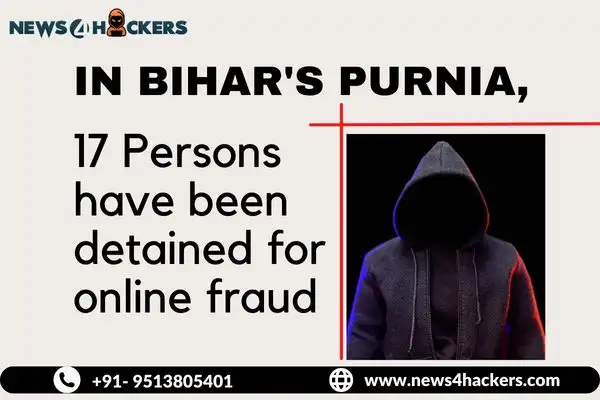 In Bihar's Purnia, 17 persons have been detained for online fraud