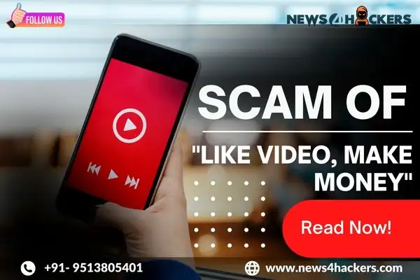 Like Video and Earn Scam in Attempt to Earn Additional Income
