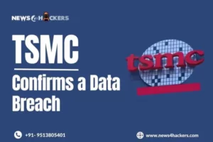 TSMC confirms a data breach