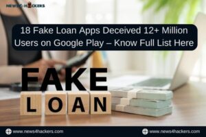 18 Fake Loan Apps fraud