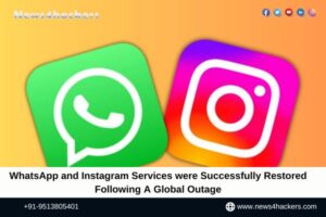 WhatsApp and Instagram Services were Successfully Restored