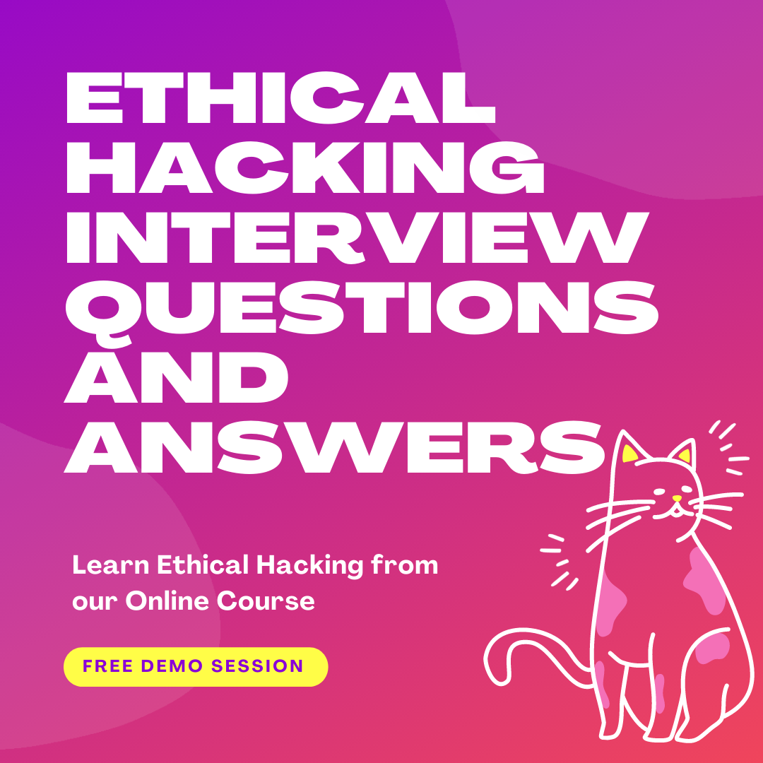Ethical Hacking Interview Questions