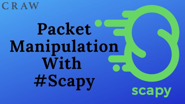 Packet Manipulation With Scapy