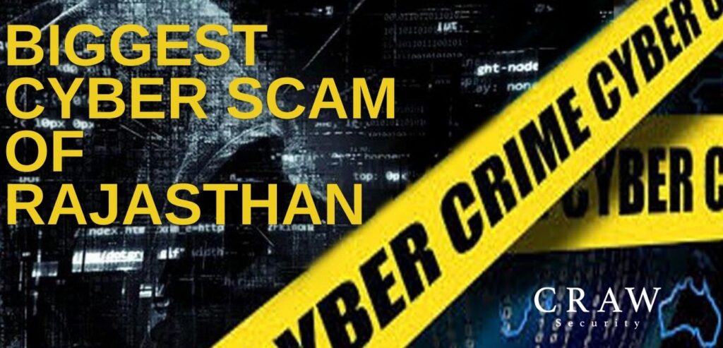 BIGGEST CYBER SCAM OF RAJASTHAN