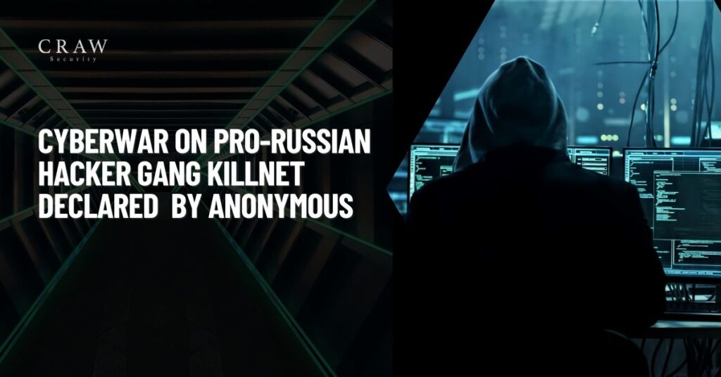 Cyberwar on Pro-Russian Hacker Gang KillnetDeclared by Anonymous