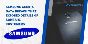 Samsung Admits Data Breach that Exposed Details of Some U.S. Customers