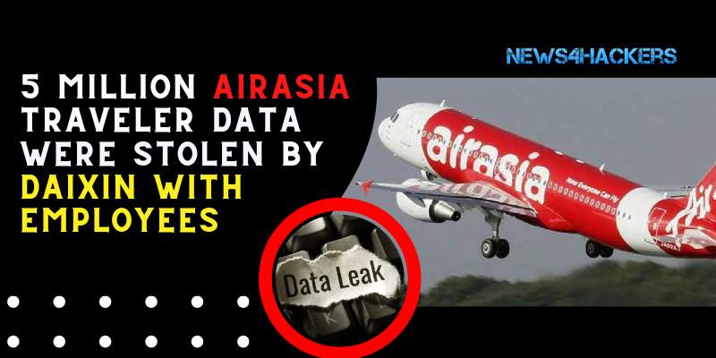 5 Million AirAsia Traveler Data were stolen by Daixin with Employees