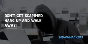 Online Fraud! Don't Get Scammed. Hang Up and Walk Away!