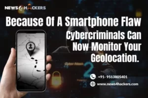 Cybercriminals Can Now Monitor Your Geolocation