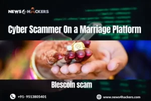 Cyber Scammer On a Marriage Platform
