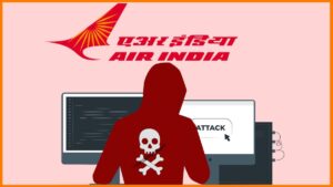 Air India Cyber Breach-India's Largest Cyber Breaches