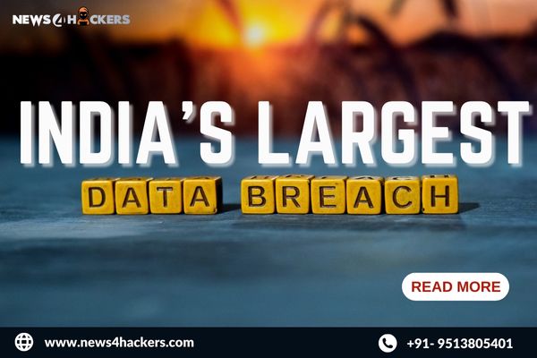 India's Largest Cyber Breaches