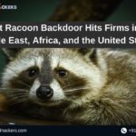 Agent Racoon Backdoor Hits Firms