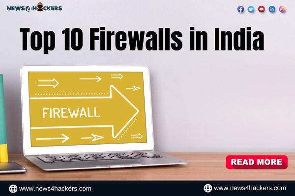 Top 10 Firewalls in India