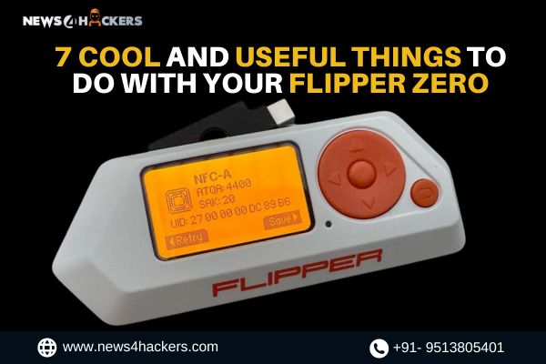 7 Cool and Useful Things To Do With Your Flipper Zero