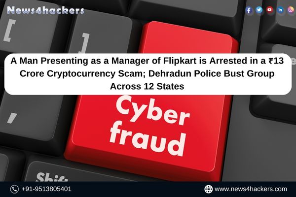 A Man Presenting as a Manager of Flipkart is Arrested