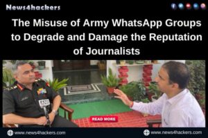 The Misuse of Army WhatsApp Groups to Degrade and Damage the Reputation of Journalists