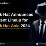Black Hat Announces Content Lineup