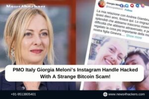 PMO Italy Giorgia Meloni’s Instagram Handle Hacked With A Strange Bitcoin Scam!