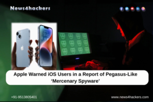 Apple Warned iOS Users in a Report of Pegasus-Like ‘Mercenary Spyware’