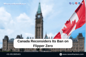 Canada Reconsiders Its Ban on Flipper Zero