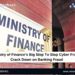 Ministry of Finance’s Big Step To Stop Cyber Fraud, Crack Down on Banking Fraud
