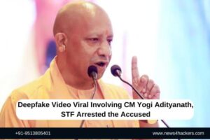 Deepfake Video Viral Involving CM Yogi Adityanath, STF Arrested the Accused
