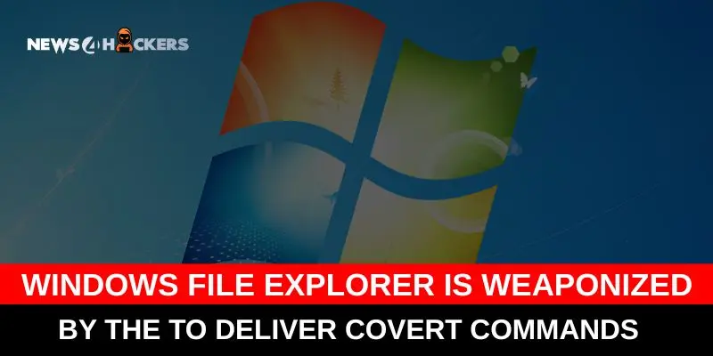 Windows File Explorer exploited Windows by FileFix vulnerability to run covert cyber commands