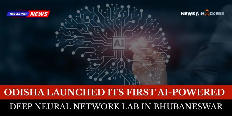 Odisha's first AI-powered deep neural network lab launched in Bhubaneswar