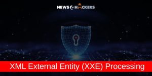 XML External Entity (XXE) Processing Vulnerability
