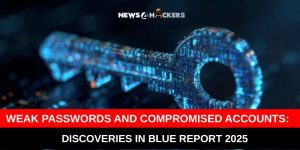 Weak Passwords and Compromised Accounts: Blue Report 2025 Findings