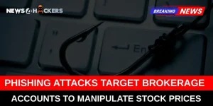 Phishing Attacks Target Brokerage Accounts to Manipulate Stock Prices