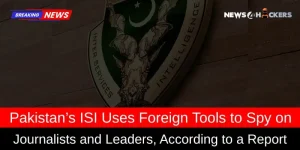 Headline reporting that Pakistan's ISI uses foreign tools to spy on journalists and political leaders