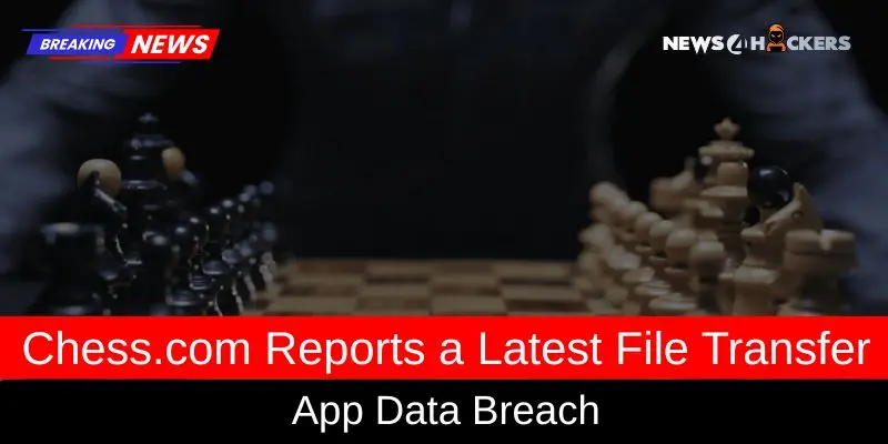 News alert about Chess.com reporting a data breach related to a file transfer app