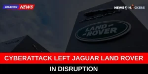 Breaking news banner reporting a cyberattack that disrupted Jaguar Land Rover services.