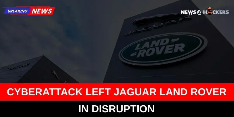 Breaking news banner reporting a cyberattack that disrupted Jaguar Land Rover services.