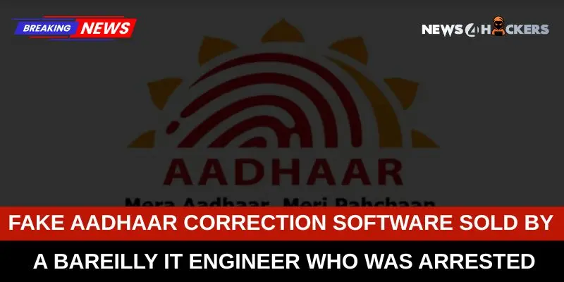 Fake Aadhaar Correction Software Scam Exposed – IT Engineer Arrested