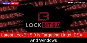 A Breaking News image showing the LockBit 5.0 logo against a backdrop of binary code, emphasizing its new ransomware targeting Linux, ESXi, and Windows environments.