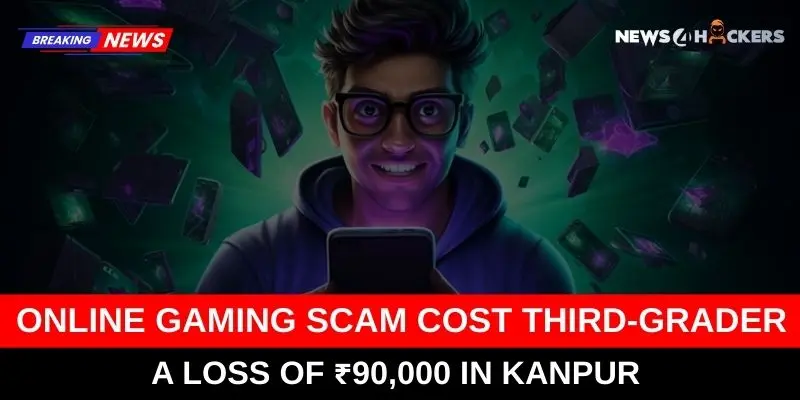 Third-Grader Falls Victim to ₹90,000 Online Gaming Scam in Kanpur
