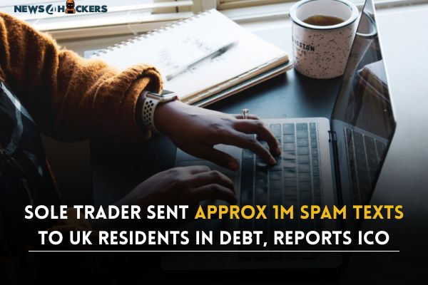 Sole Trader Sent Approx 1M Spam Texts