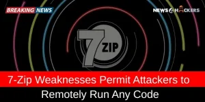 image shows 7-Zip Weaknesses Permit Attackers to Remotely Run Any Code