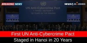 Delegates at the United Nations conference in Hanoi, Vietnam, gather for the signing of the first UN Anti-Cybercrime Pact after two decades of negotiation.