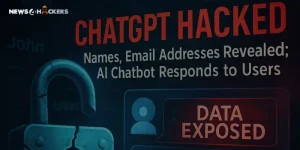 Image Shows chatgpt hacked names email addresses revealed