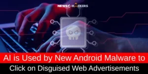 An AI-driven Android malware clicking on disguised web advertisements, symbolized by a glowing skull and digital connections.
