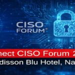 Connect CISO Forum 2026 at Radisson Blu Hotel, Nashik