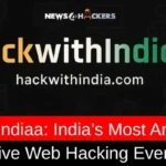 Banner showcasing HackwithIndiaa, a live web hacking event in India featuring ethical hackers, cybersecurity challenges, and real-time demonstrations.
