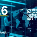 426-Cybersecurity-Mergers-and-Acquisitions-Deals-Announced-in-2025-Report-by-SecurityWeekdata