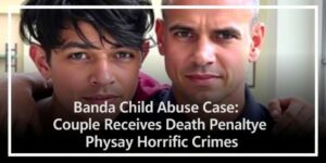 Banda-Child-Abuse-Case-Couple-Receives-Death-Penalty-for-Horrific-Crimesdata